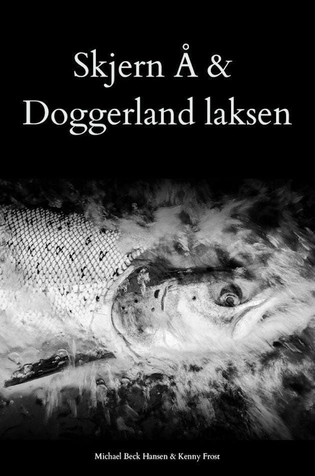 Bog - Skjern Å & Doggerlands laksen